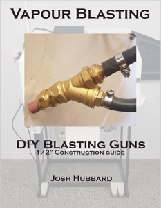 DIY Vapor Blasting Guns